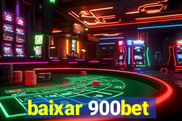 baixar 900bet